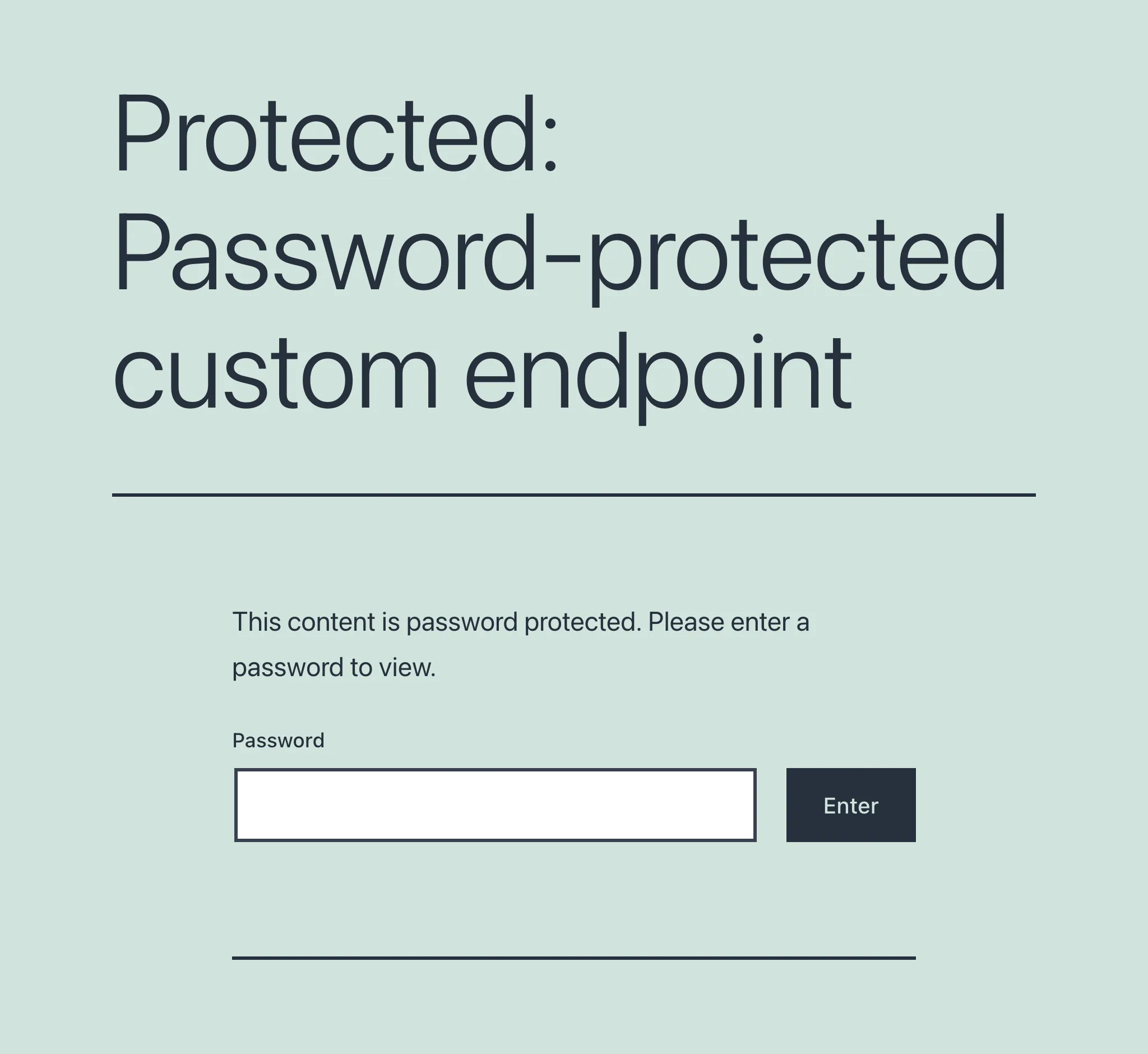 Custom Endpoint protégé par mot de passe : premier accès Custom Endpoint protégé par mot de passe : premier accès